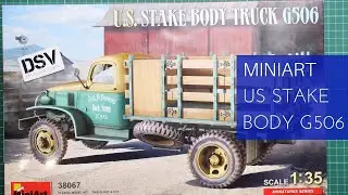 Miniart 1/35 US Stake Body Truck G506 (38067) Review