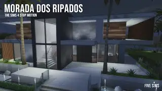 The Sims 4 STOP MOTION | Morada dos Ripados | NO CC | Modern House | + Tray Files