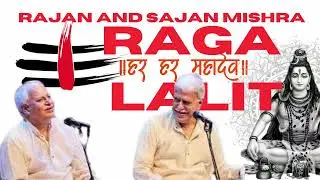 Rajan and Sajan Mishra - Raga Lalit #indianclassicalmusic #raga #rajan #sajan #mishra #lalit