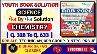 Youth Science Book 2026 |Youth Science Book Solution |Chemistry | Q.326 To Q.633 | Yct Book Solution