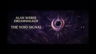 Dreamwalker - The Void Signal