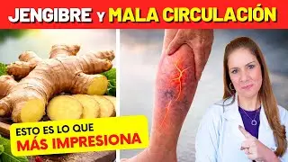 JENGIBRE y MALA CIRCULACIÓN - ESTO es lo que MÁS IMPRESIONÓ - ¡Mira lo que pasa!