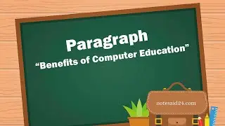 Paragraph On Benefits of Computer Education | Benefits of Computer Education Paragraph