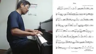 『Jim (Caesar Petrillo, Milton Samuels)』 played by Takeshi Fukushima (Solo Piano) with sheet