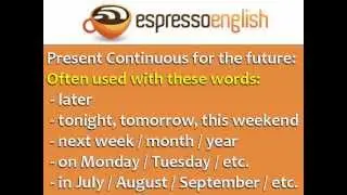 Present Continuous for Future Use: English Grammar