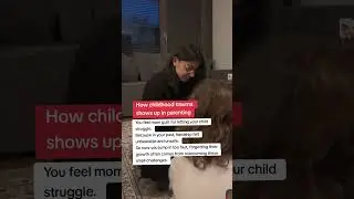 Как детская травма проявляется в родительстве