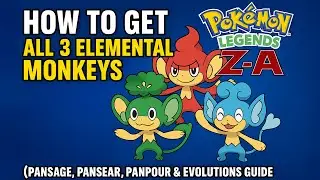 Как получить всех стихийных обезьян в Pok&eacute;mon Legends Z-A (Руководство по эволюции Pansage, Panse...