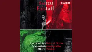 Falstaff, Act I Scene 3: Mangiar da principe&hellip; - Con molta degnazione (Falstaff, Bardolf)