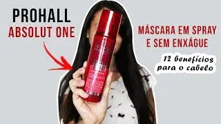 M&Aacute;SCARA EM SPRAY Absolut One da Prohall &eacute; Boa? Como Usar?