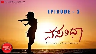 ವಸುಧಾ - ಸಂಚಿಕೆ 2 | Vasudha-Episode 2| Kannada Story | Podcast | Pocket FM | Motivation | Love Story