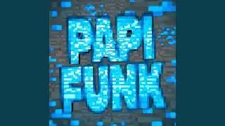 PAPI FUNK (Ultra Slowed)