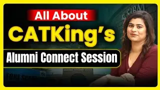 CATKing Alumni Connect Sessions How to Join ? How to Start Interview Preparation for MBA Colleges