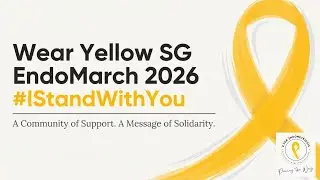 Save the Date! Wear Yellow SG EndoMarch 2026
