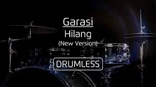 Drumless - Garasi | Hilang #drumless #nodrums