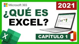 ¿QUÉ ES Y PARA QUE SIRVE EXCEL? | CURSO DE EXCEL BÁSICO 2021  | CAPÍTULO 1