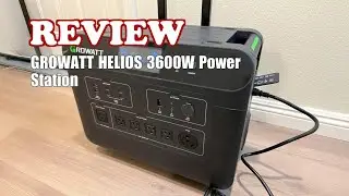 GROWATT HELIOS 3600W Portable Power Station - Review