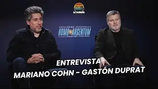 Entrevista a Mariano Cohn y Gastón Duprat - Homo Argentum - La Baulera del Coso