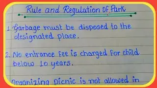 10 Lines On Rules And Regulations Of Park In English//Short Essay On Rules And Regulations Of Park