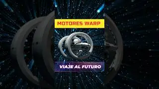 MOTORES WARP VIAJE AL FUTURO 😯 : #ciencia  # cienciaficci&oacute;n