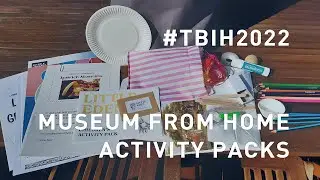 TBIH2022 | Museum From Home Activity Packs