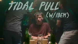Tidal Pull feat. IDEM - Kad imamo mirne glave