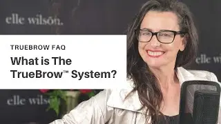 What is The TrueBrow&trade; System?