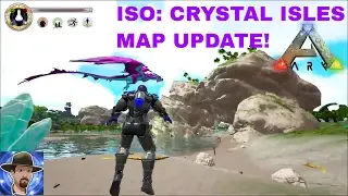 ARK: Survival Evolved- ISO:CRYSTAL ISLES MAP UPDATE