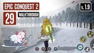 EPIC CONQUEST 2 Walkthrough Part 29 | Eisteler Remains | Update 1.9