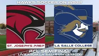 PCL Soccer Semifinals: St. Joseph's Prep vs. La Salle College (AUDIO ONLY)
