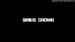 Sirius Brown- Fragment ...Part10 (2016)