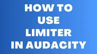 How to Use Limiter in Audacity - Control Peaks and Improve Audio Quality
