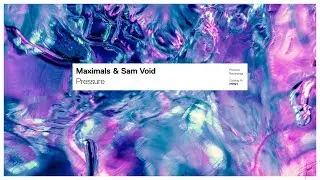 Maximals & Sam Void - Pressure (Extended Mix)