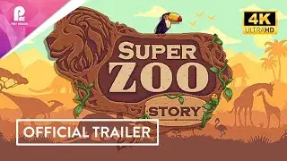 Super Zoo Story | Official Kickstarter Release Date Trailer | 4K HDR