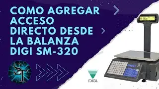 Como agregar acceso directo desde la balanza Digital sm320