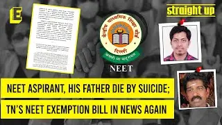 NEET aspirant, his father die by suicide; TN&rsquo;s NEET exemption bill in news again