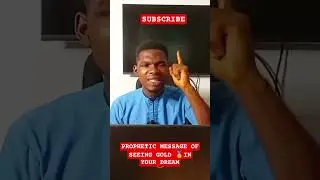 PROPHETIC MESSAGE OF SEEING GOLD 🥇IN YOUR DREAM | #dreamsymbols #prophecy #dreaminterpretation
