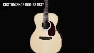 Martin Custom Shop 00028 1937 Vintage Low Gloss | Demo @ Martin Guitar