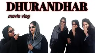 DHURANDHAR MOVIE VLOG 🍿🔥 | WITH REWIEW | NEXT LEVEL MOVIE #movie #vlog 