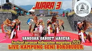 🔴 JUARA 3 ||SANGGAR GABOET WASESA WAKIL KECAMATAN SALAMAN FESTIVAL JARANAN KABUPATEN MAGELANG 2025