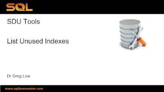 SDU Tools   16   List Unused Indexes in SQL Server Databases