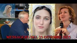 Padre Livio:  Commento al Messaggio Della Madonna di Medjugorje dato a Marija il 25 Ottobre 2025