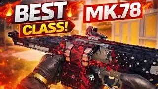 *NEW* BEST MK.78 LMG CLASS AFTER UPDATE IN BLACK OPS 7!! (Mk.78 Class Setup) - B07 Season 1 #b07 