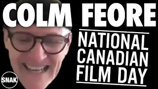 A SNAK interview on National Canadian Film Day with actor of stage and screen COLM FEORE!
