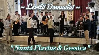 Leviții Domnului ~ Pe drumul vieții azi ~ Nuntă Flavius & Gessica
