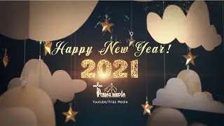 Happy New Year - 2021 || Trias Media || 2021 || Trias Media