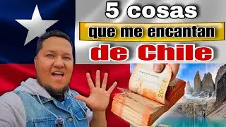 5 RAZONES por las que AMO CHILE 😍​ DESCUBRE lo mejor de este pais 😎