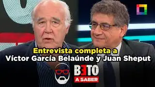 Beto a Saber - FEB 05 - ENTREVISTA COMPLETA A V&Iacute;CTOR GARC&Iacute;A BELAUNDE Y JUAN SHEPUT | Willax