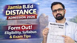 Jamia B.Ed Distance Admission 2026 | Form Out 😱 Eligibility, Syllabus & Exam Strategy | Full Guide