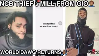 NCB Take 3 Million From Gio From &ldquo;Gio & Ken&rdquo; Account! World Dawg Returns!