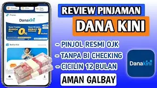 Review Pinjaman Dana kini | Cara Pinjam Uang Di Dana Kini Langsung Cair